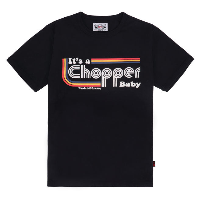 Sick of telling what kind of bike you''re riding? Just wear the 13 and a half ''It''s a chopper baby'' t-shirt and you''ll never have to explain again! Enjoy your rides!